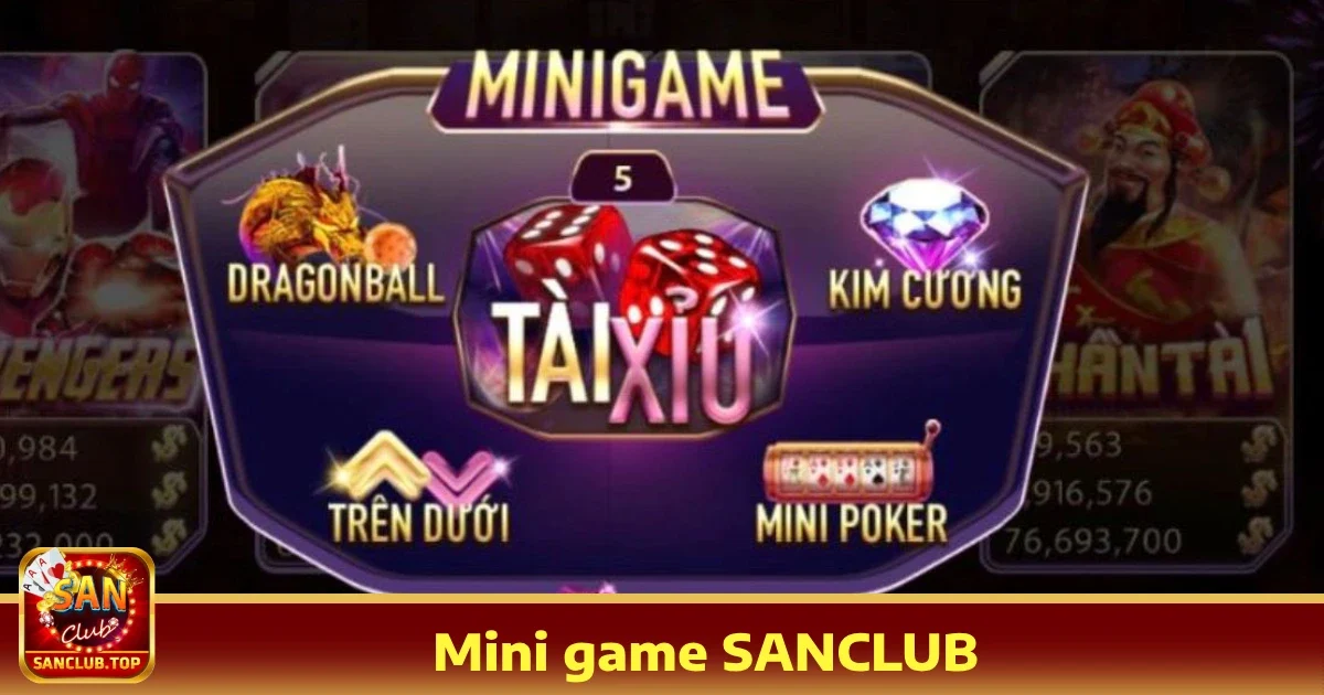 Sanclub 7 Mini Game Sanclub – Thử Vận May Với Các Trò Chơi Đơn Giản